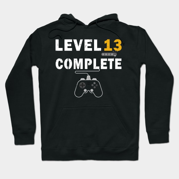 Level 13 Complete Birthday Gift TShirt Celebrate 13th Wedding Hoodie by kaza191